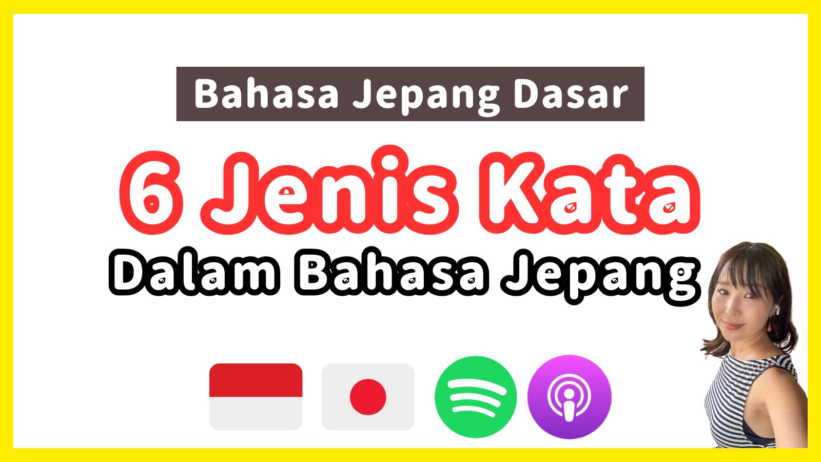 Ciri Khas Bahasa Jepang: 6 Jenis Kata dalam Minna no Nihongo 1