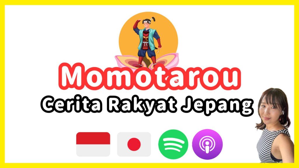 Cerita Rakyat Jepang: Momotarou（ももたろう） 🍑 | Belajar Kosakata dari Dongeng